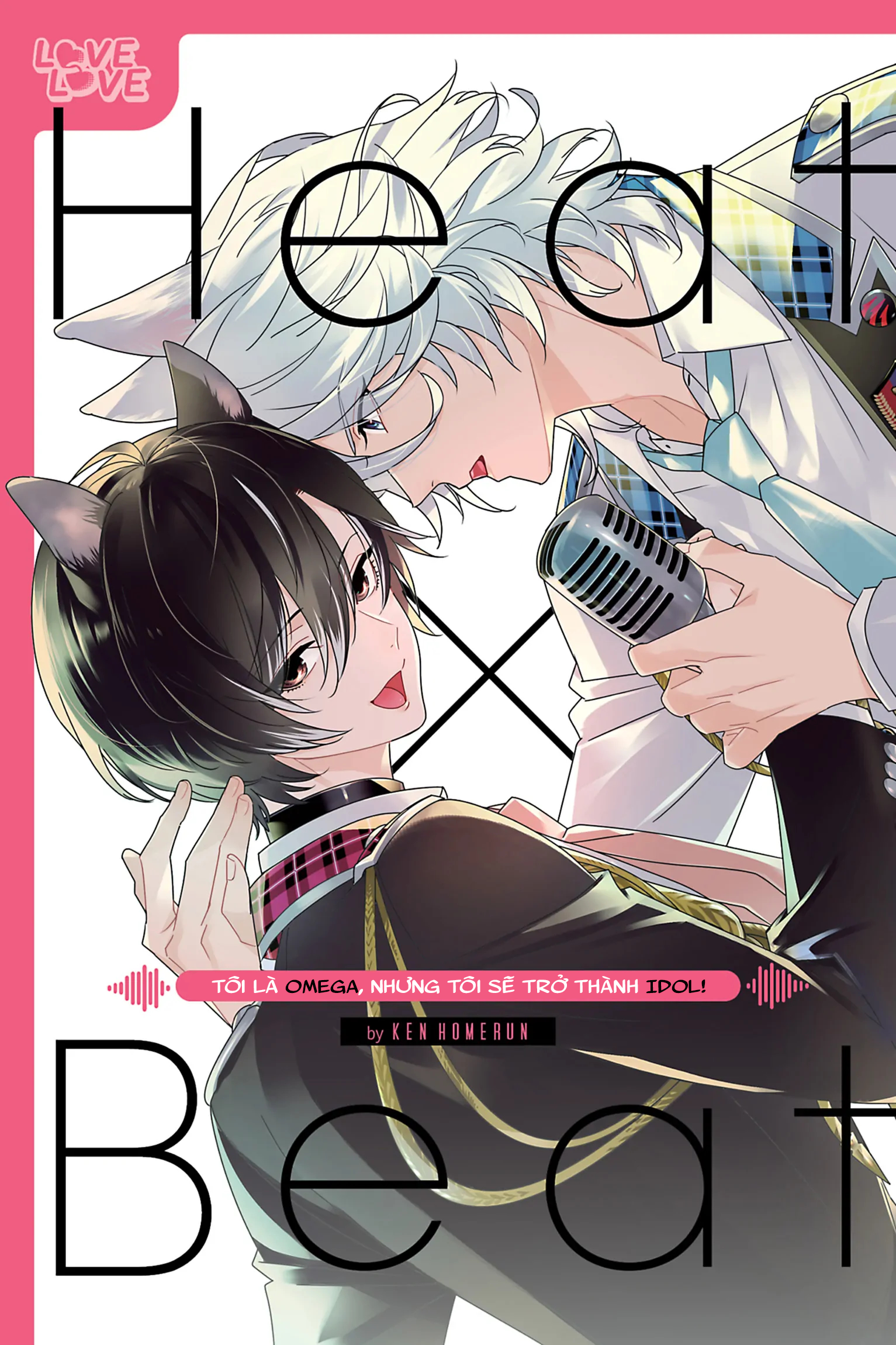 Heat × Beat – Omega làm Idol